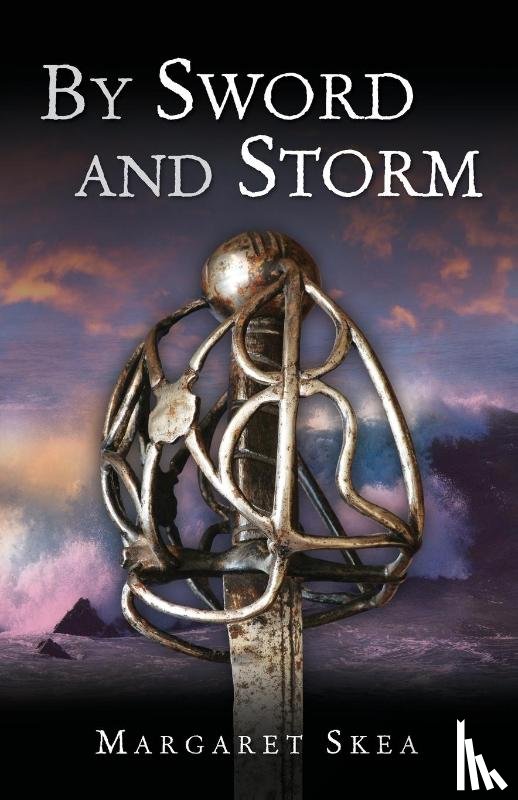 Skea, Margaret - By Sword and Storm