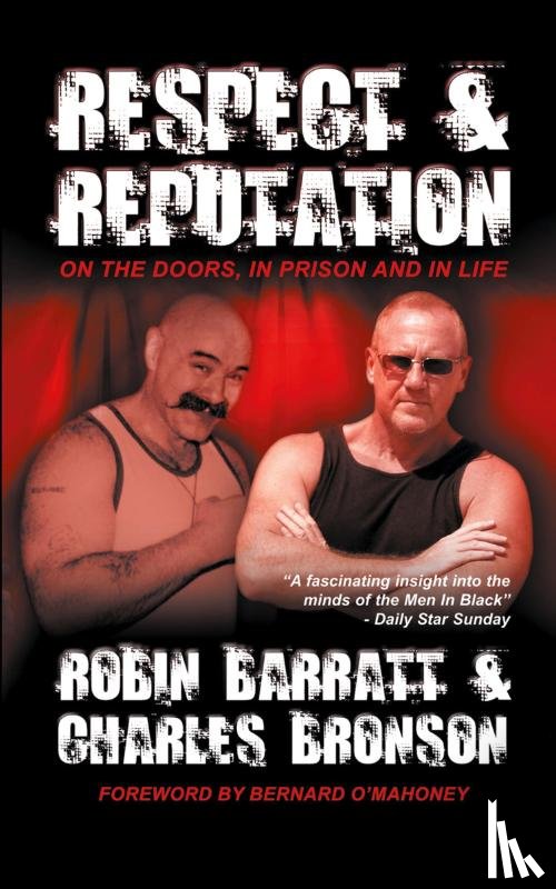 Bronson, Charles, Barratt, Robin - Respect and Reputation