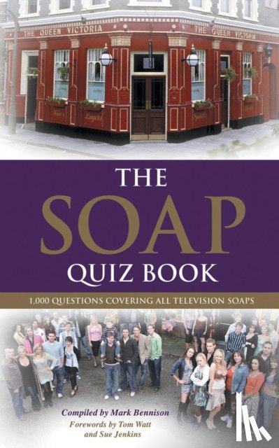Bennison, Mark - The Soap Quiz Book