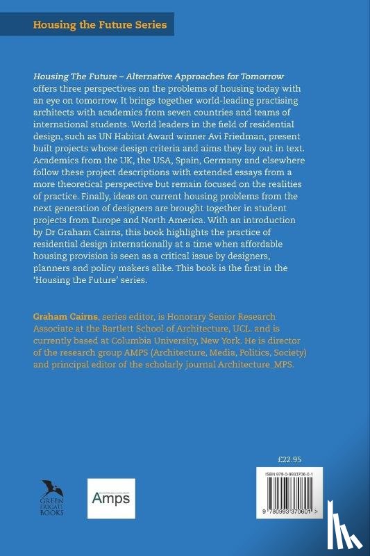  - Housing the Future