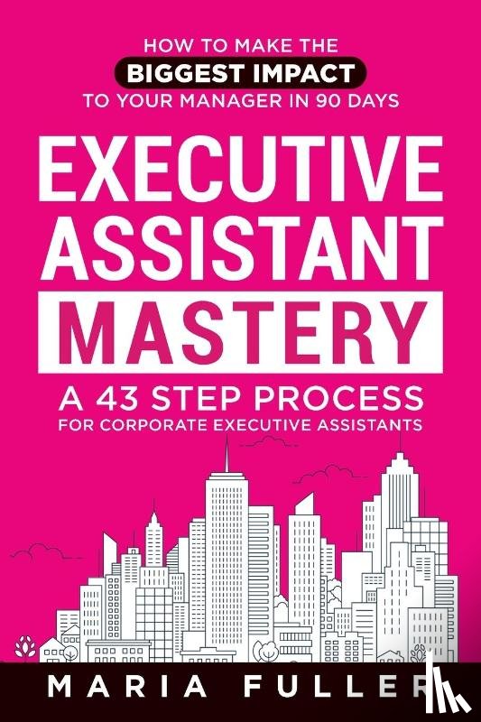 Fuller, Maria - Executive Assistant Mastery