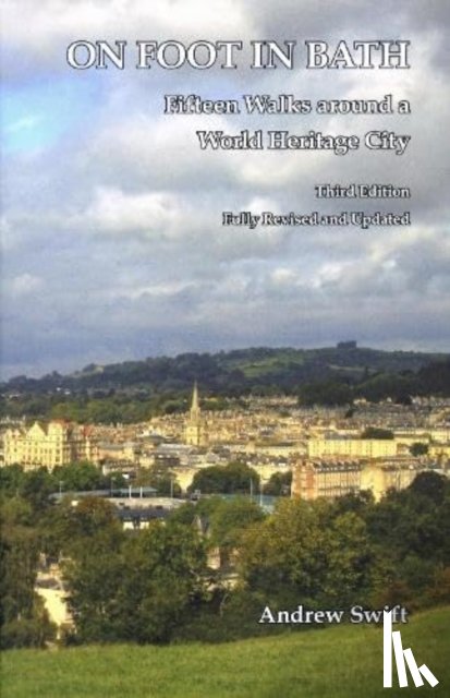 Swift, Andrew - On Foot in Bath