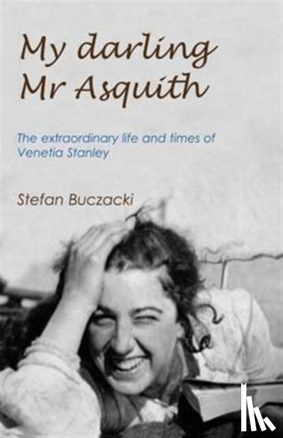 Buczacki, Stefan - My Darling Mr Asquith