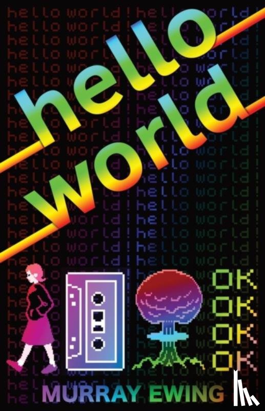 Ewing, Murray - Hello World