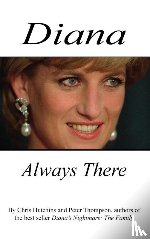 Hutchins, Chris, Thompson, Peter - Diana Always There