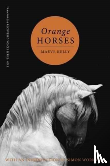 Kelly, Maeve - Orange Horses