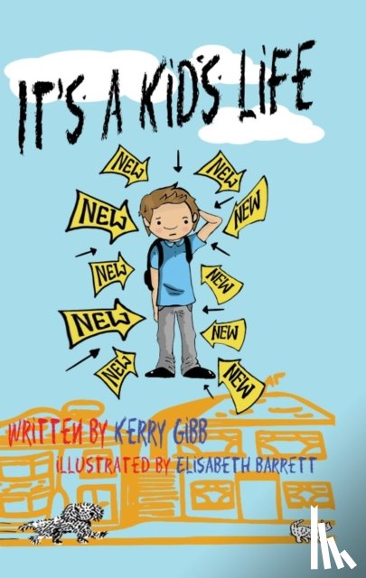 Gibb, Kerry - It's a Kid's Life