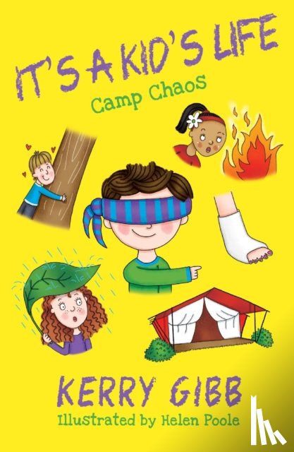 Gibb, Kerry - It's A Kid's Life - Camp Chaos