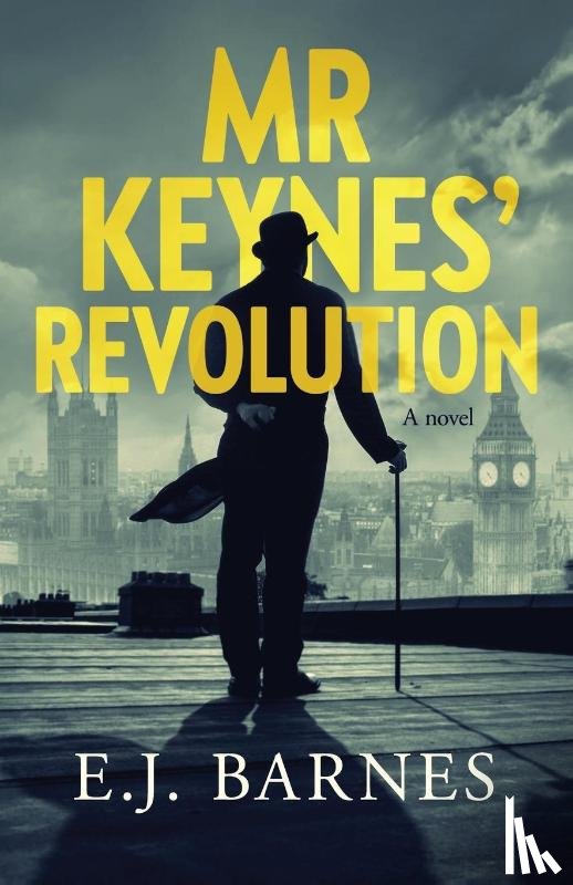 Barnes, E J - Mr Keynes' Revolution