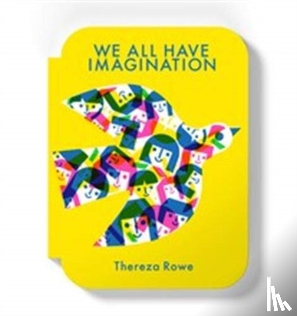 Rowe, Thereza - We all have imagination