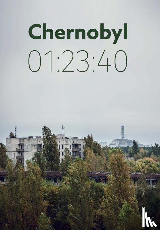 Leatherbarrow, Andrew - Chernobyl 01