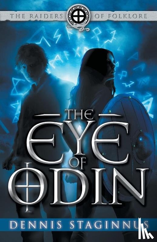 Staginnus, Dennis - The Eye of Odin