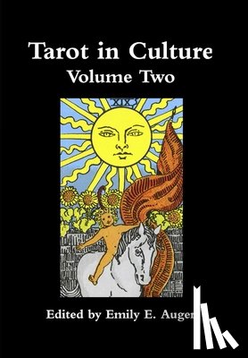 Auger, Emily E - Tarot in Culture Volume Two