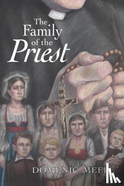 Meffe, Domenic - The Family of the Priest
