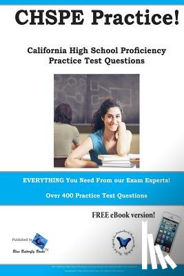 Blue Butterfly Books - CHSPE Practice! California High School Proficiency Practice Test Questions