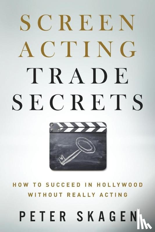 Skagen, Peter - Screen Acting Trade Secrets