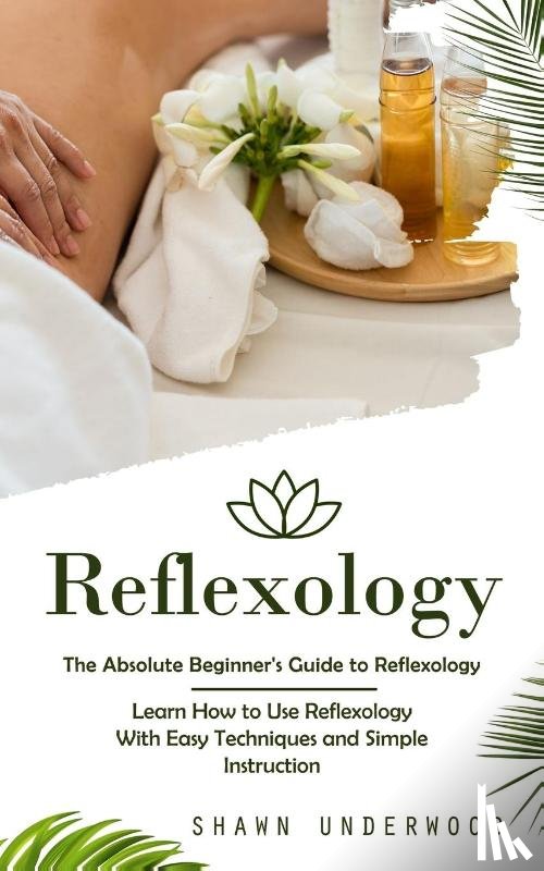 Underwood, Shawn - Reflexology