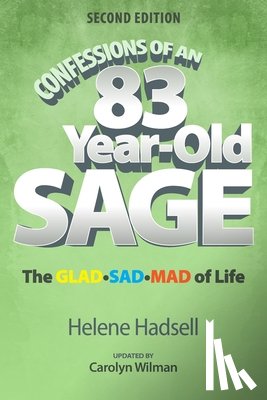 Hadsell, Helene - Confessions of an 83-Year-Old Sage