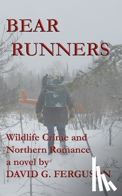 Ferguson, David G (School of Biological Sciences and Dental School University of Manchester Manchester UK) - Bear Runners