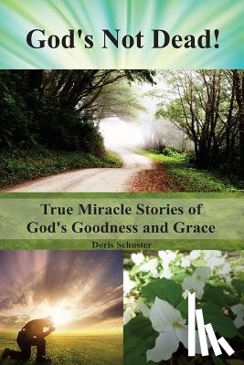 Schuster, Doris - God's Not Dead!