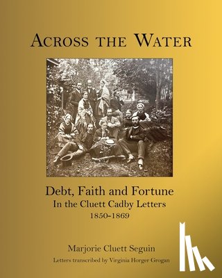 Cluett Seguin, Marjorie - Across the Water