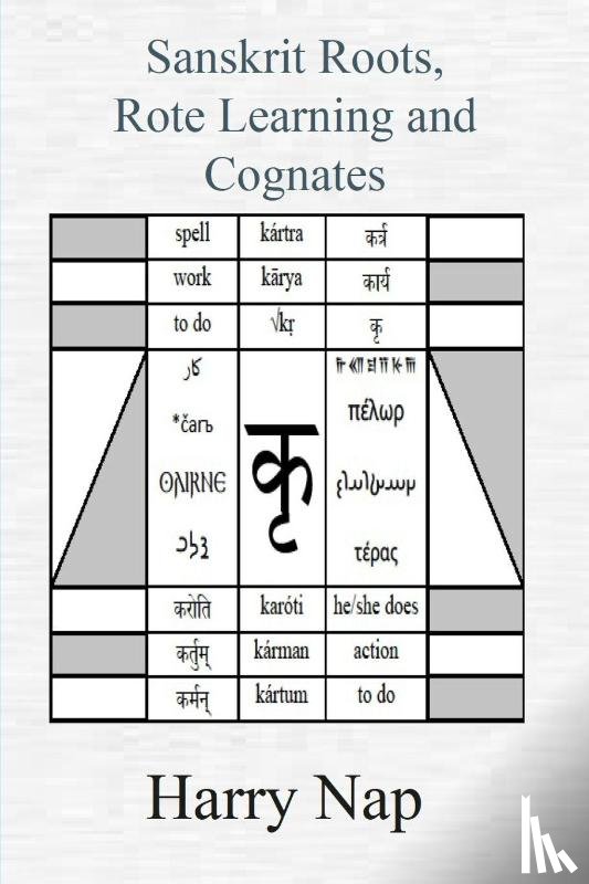 Nap, Harry - Sanskrit, Rote Learning and Cognates