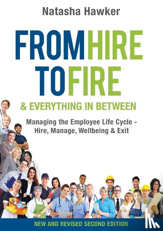 Hawker, Natasha - From Hire to Fire and Everything in Between