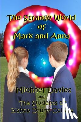 Davies, Michael - The Strange World of Mark and Anna