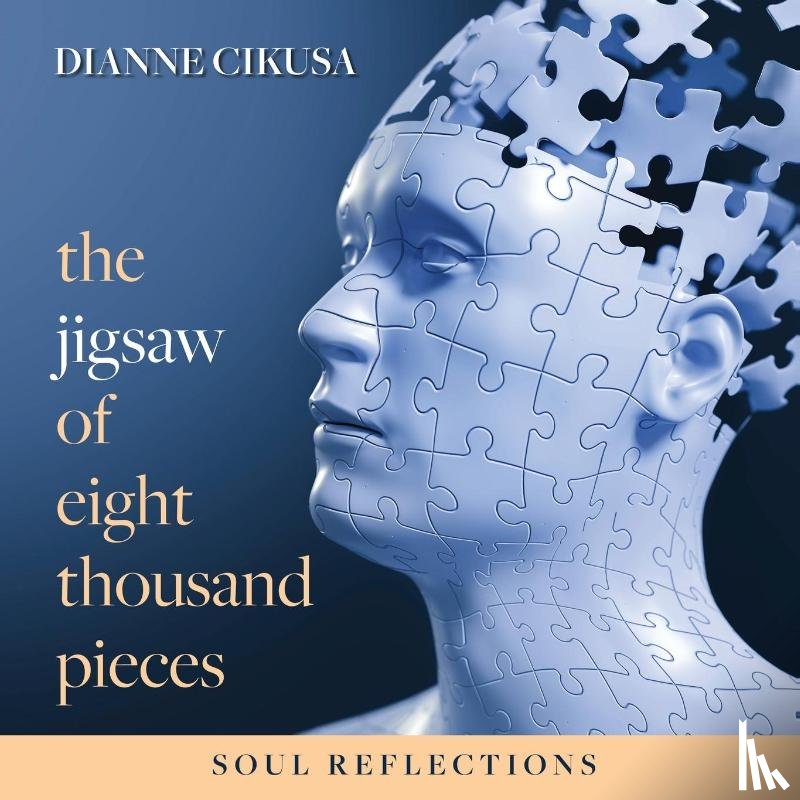 Cikusa, Dianne - The Jigsaw of Eight Thousand Pieces