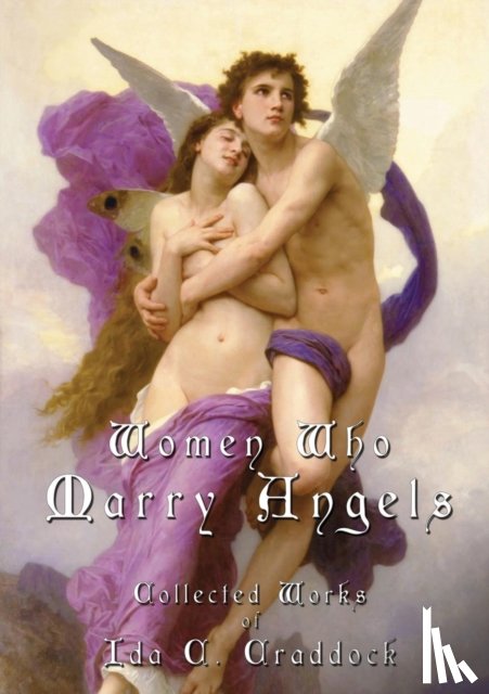 Craddock, Ida C - Women Who Marry Angels