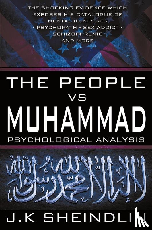 Sheindlin, J K - The People vs Muhammad - Psychological Analysis