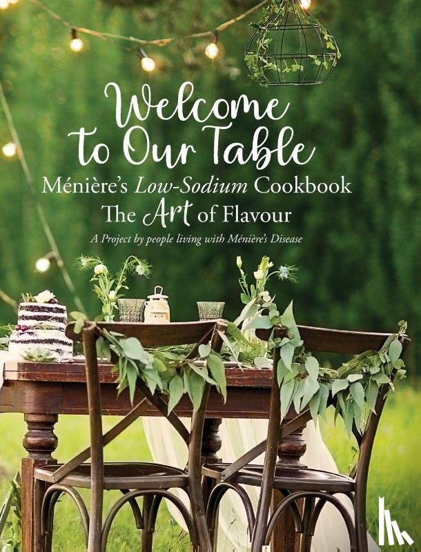 Wallace, Julieann - Welcome to Our Table - Ménière's Low-Sodium Cookbook