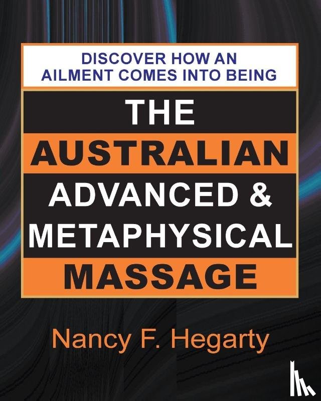 Hegarty, Nancy - The Australian Advanced & Metaphysical Massage