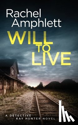 Amphlett, Rachel - Will to Live
