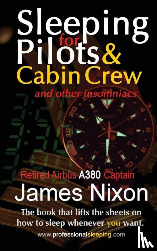 Nixon, James C - Sleeping For Pilots & Cabin Crew