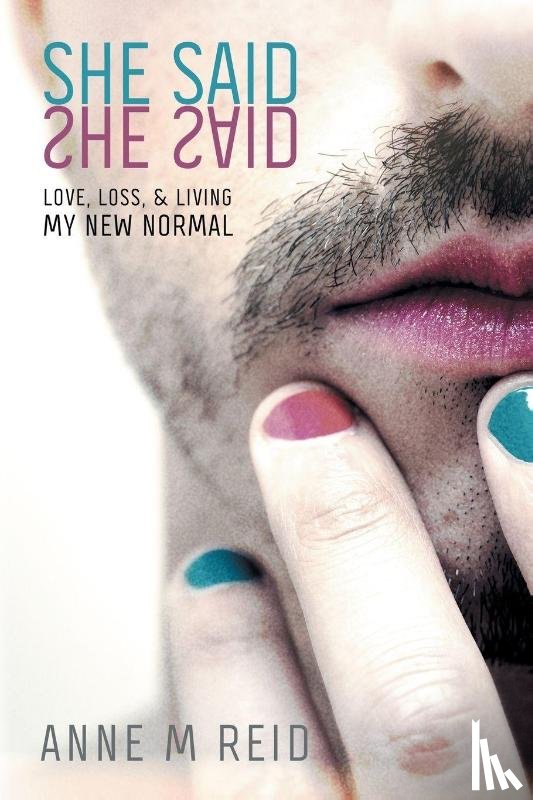 Reid, Anne M - She Said She Said