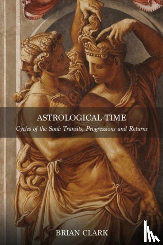 Clark, Brian - Astrological Time