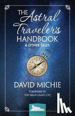 Michie, David - ASTRAL TRAVELER'S HANDBOOK & OTHER TALES