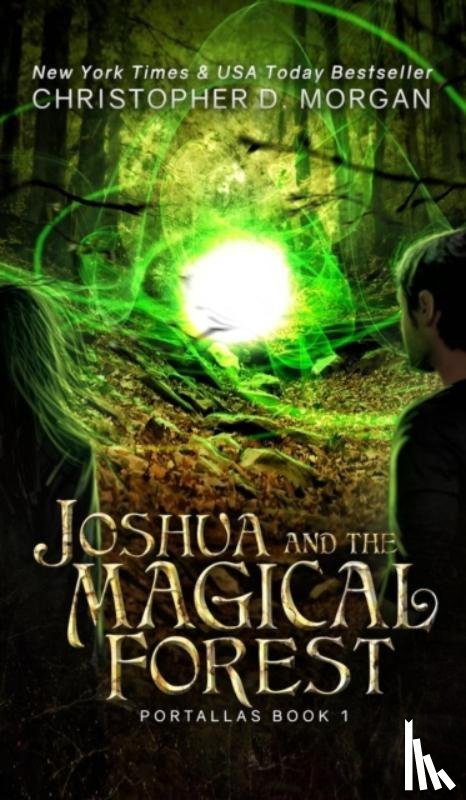 Morgan, Christopher D. - Joshua and the Magical Forest