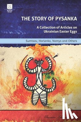 Horlenko, Vasyl, Yastrebov, Volodymyr - The Story of Pysanka