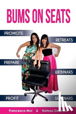 Denman, Natasa, Moi, Francesca - Bums on Seats