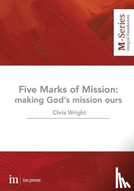 Wright, Professor Christopher (University of Bristol) - The Five Marks of Mission