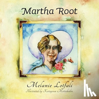 Lotfali, Melanie - Martha Root
