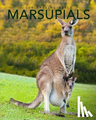 De Silva, Kay - Marsupials