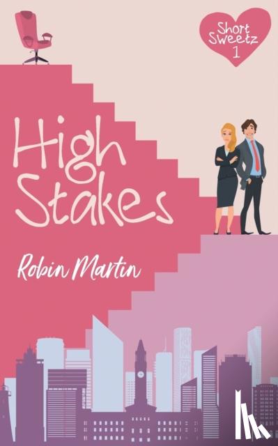 Martin, Robin - High Stakes