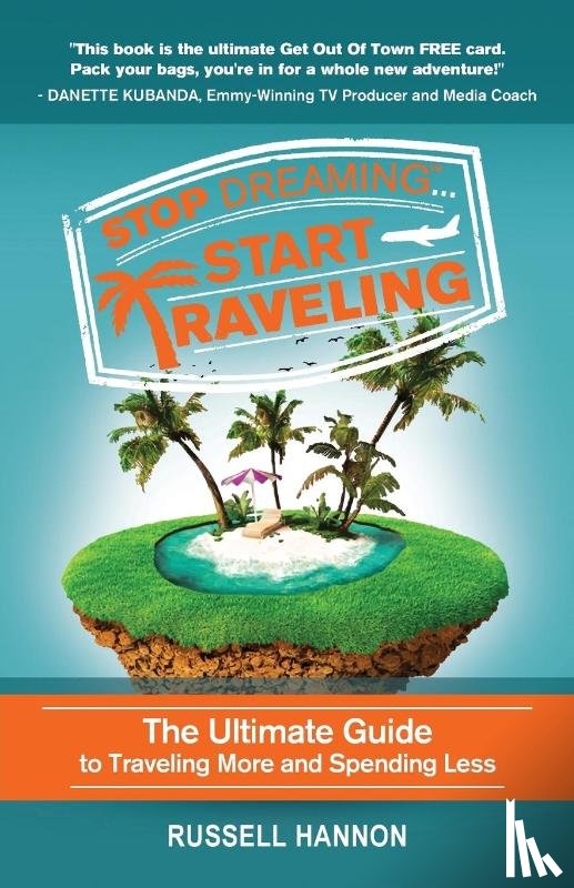 Hannon, Russell - Stop Dreaming Start Traveling