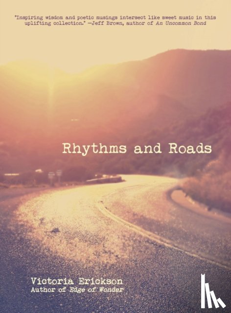 Erickson, Victoria (Victoria Erickson) - Rhythms and Roads