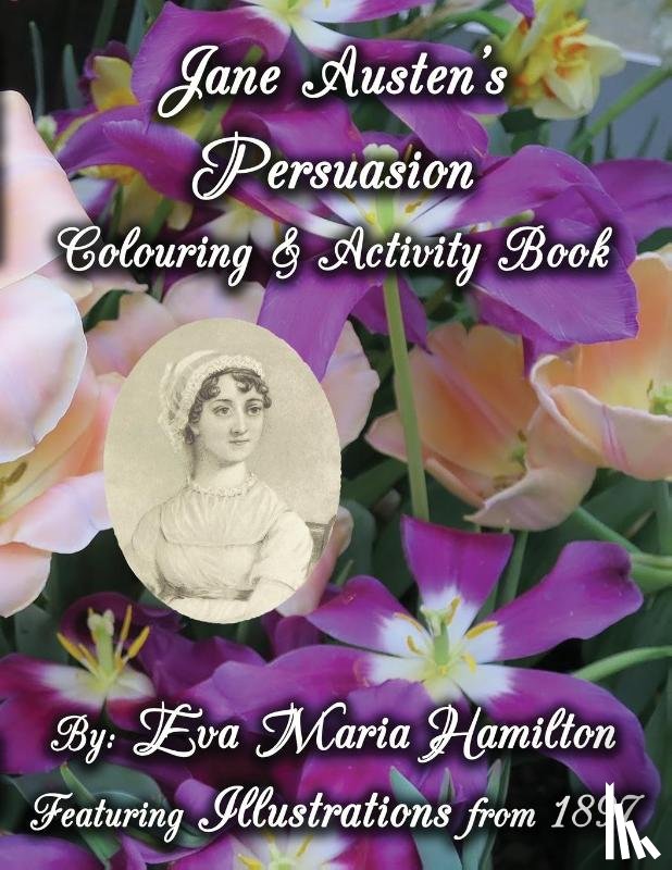 Hamilton, Eva Maria - Jane Austen's Persuasion Colouring & Activity Book