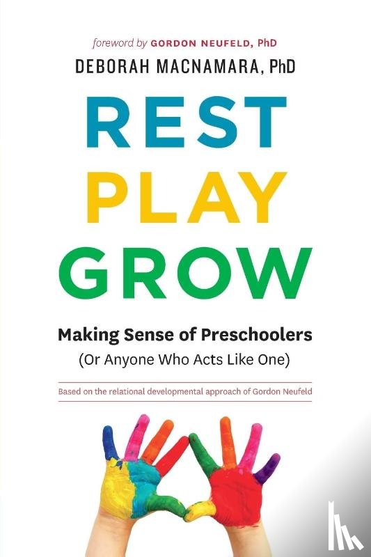 MacNamara, Deborah - Rest, Play, Grow