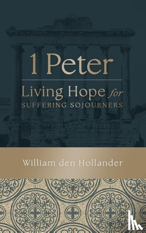 Den Hollander, William - 1 Peter